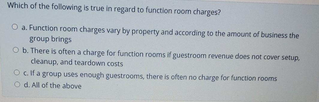 Which of the following is true in regard to