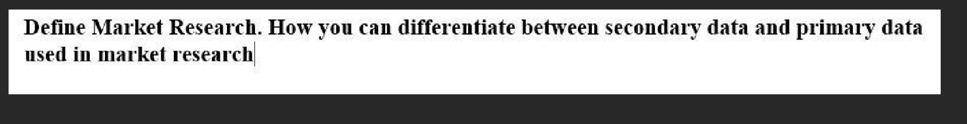 This question is from marketing Define Market