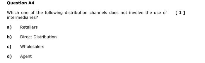 Question A4 Which one of the following