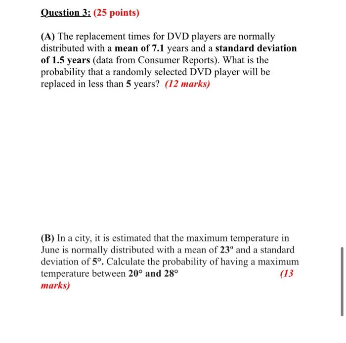 Question 3: (25 points) (A) The replacement times