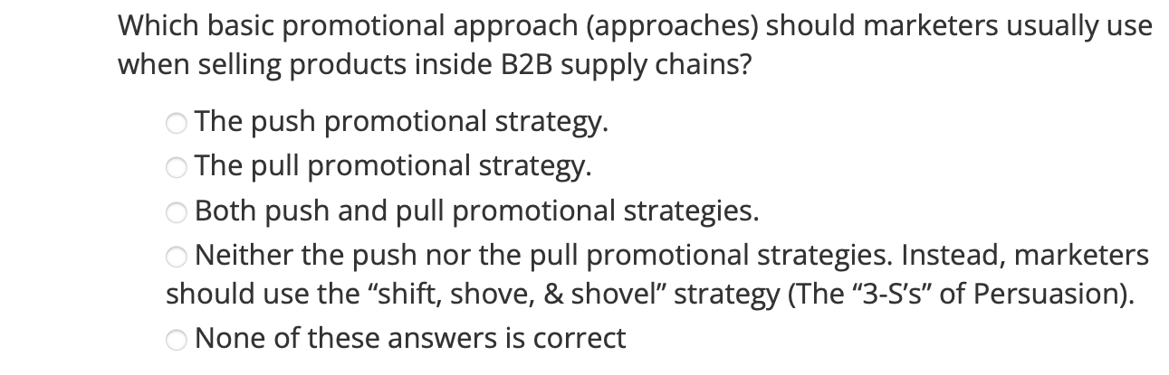 Which basic promotional approach (approaches)