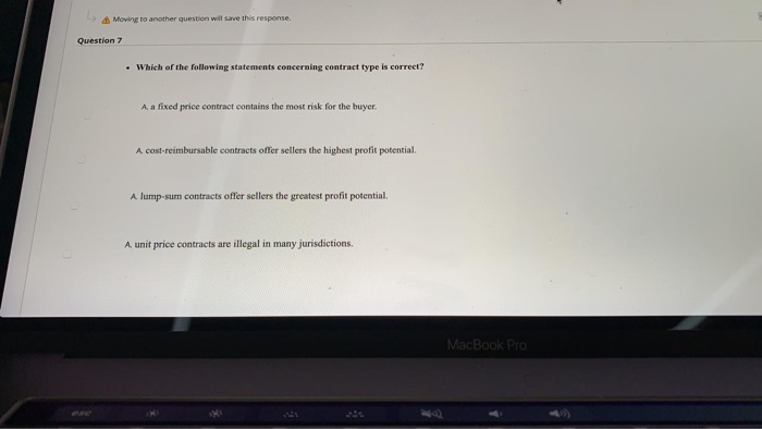 Moving to another question will save this