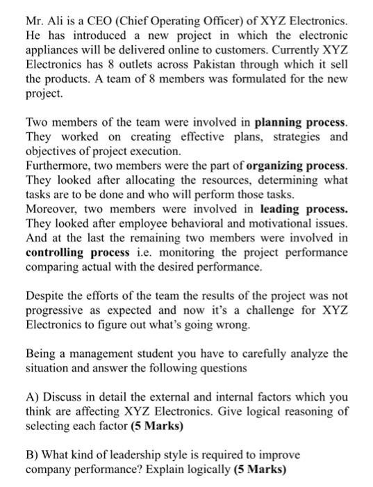 Mr. Ali is a CEO (Chief Operating Officer) of XYZ