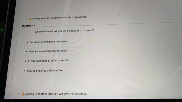 Moving to another question will save this