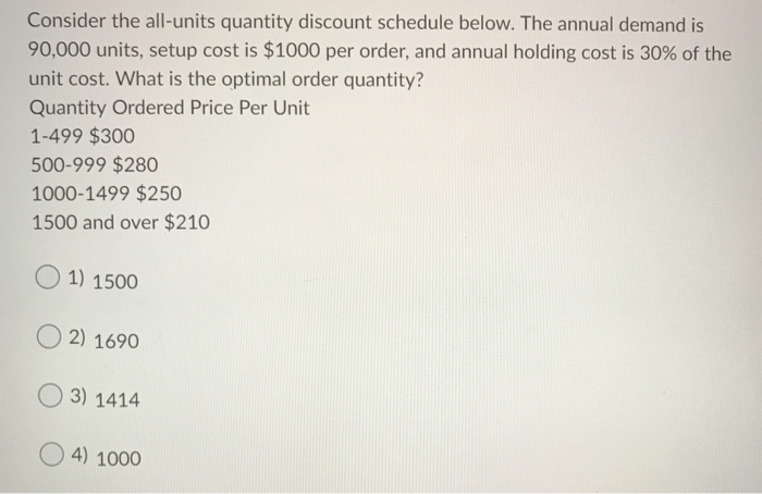 Consider the all-units quantity discount schedule