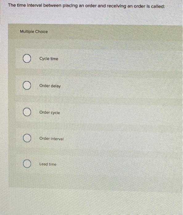 can someone help The time Interval between