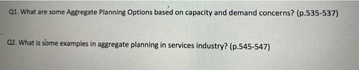 Q1. What are some Aggregate Planning Options