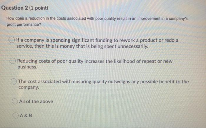 Question 1 (1 point) What kind of cost involves