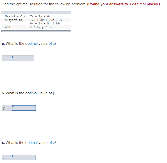 Find the optimal solution for the following