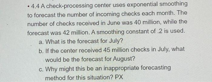 4.4 A check-processing center uses exponential