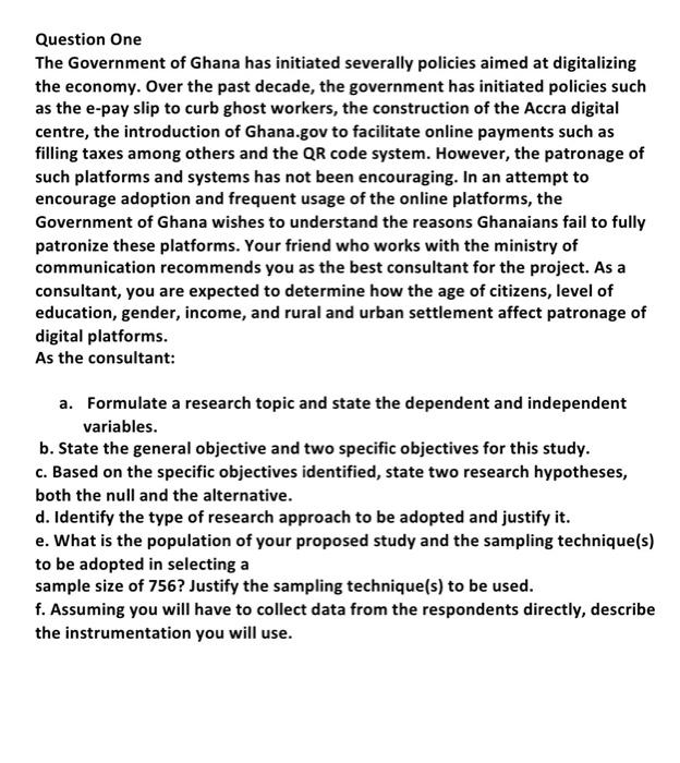 Question One The Government of Ghana has