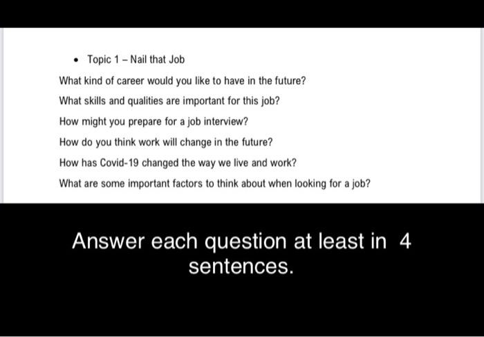 Topic 1 - Nail that Job What kind of career would