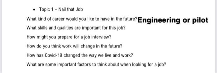 Topic 1 - Nail that Job What kind of career would