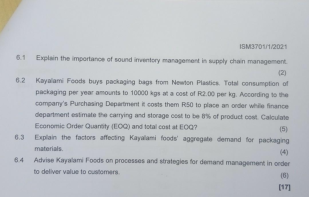 ISM3701/1/2021 6.1 6.2 Explain the importance of