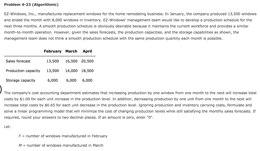 Problem 4-23 (Algorithmic) EZ-Windows, Inc.,