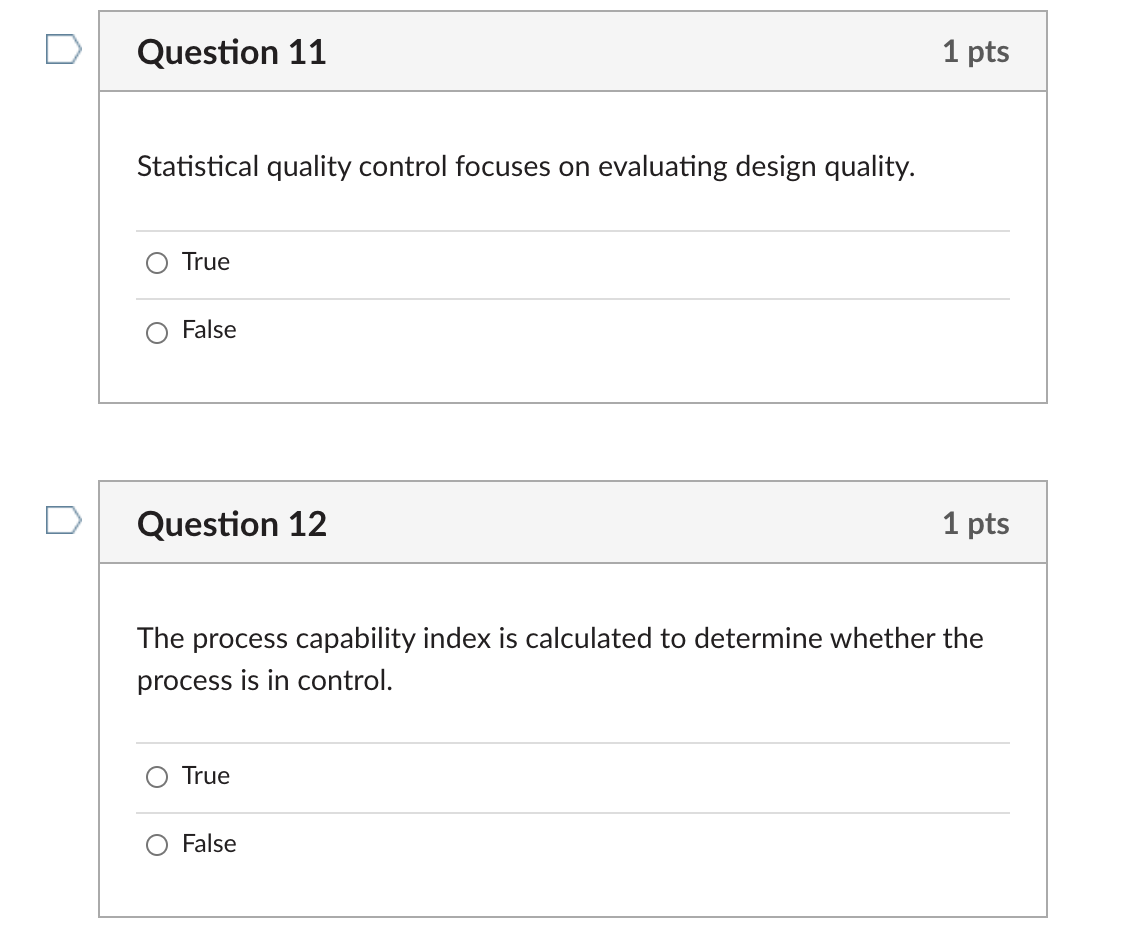 Question 11 1 pts Statistical quality control