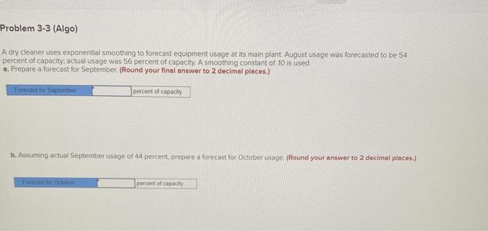 Problem 3-3 (Algo) A dry cleaner uses exponential