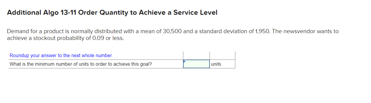 Additional Algo 13-11 Order Quantity to Achieve a