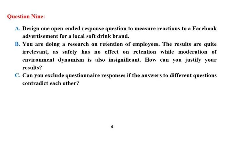 Question Nine: A. Design one open-ended response
