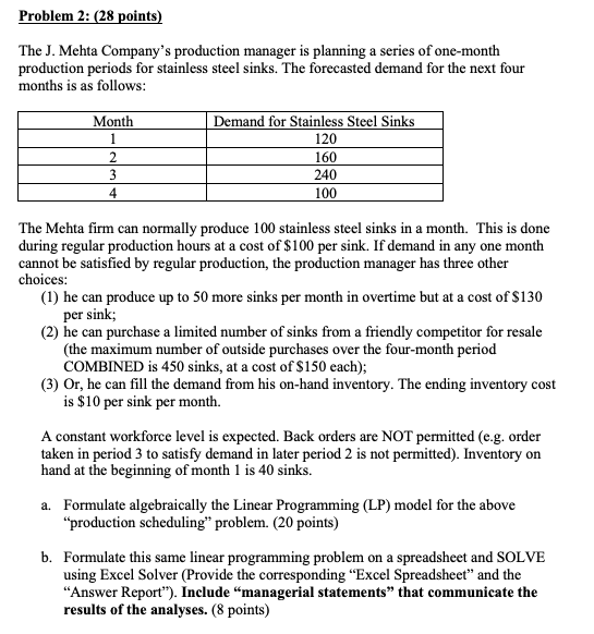 Problem 2: (28 points) The J. Mehta Company's