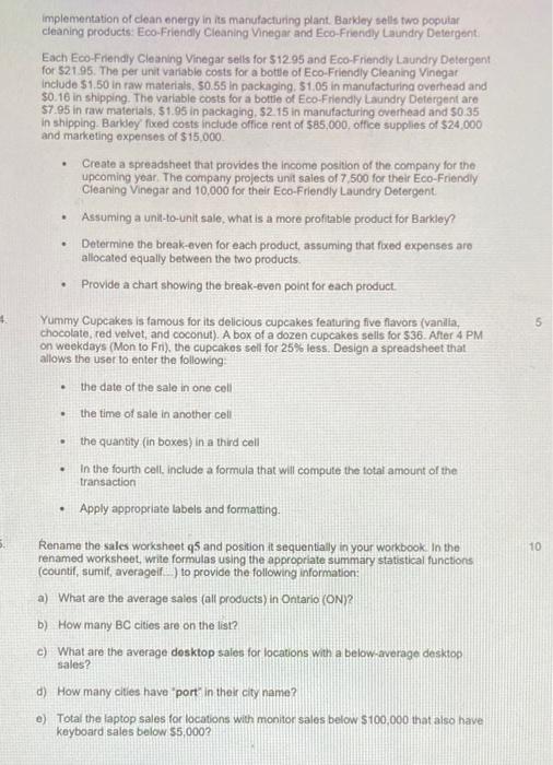 Use the dataset in the ev worksheet. Modify the