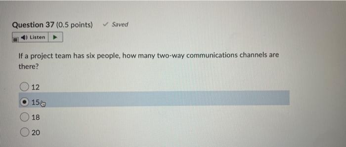 Saved Question 37 (0.5 points) Listen If a