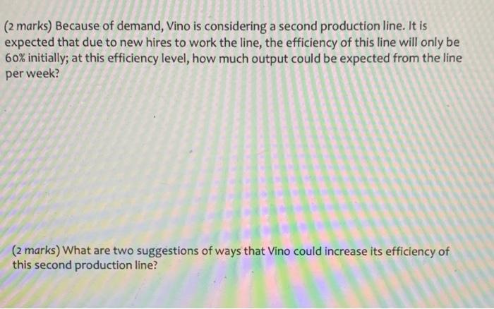 Answer ALL and receive a like! Vino Inc. is a