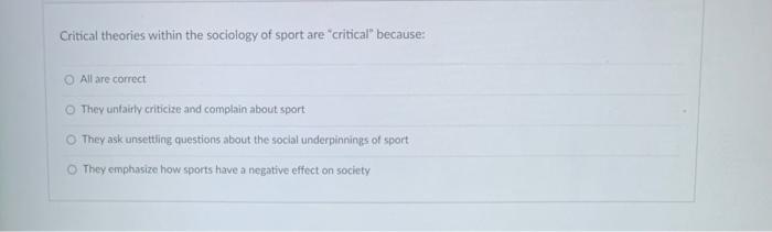 Critical theories within the sociology of sport