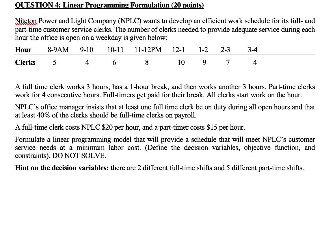 QUESTION 4: Linear Programming Formulation (20