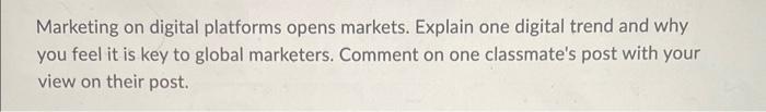 Marketing on digital platforms opens markets.