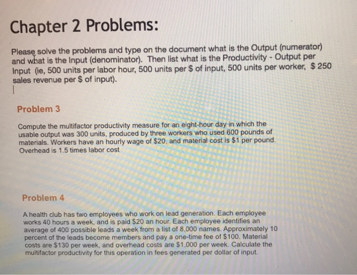 Chapter 2 Problems: Please solve the problems and