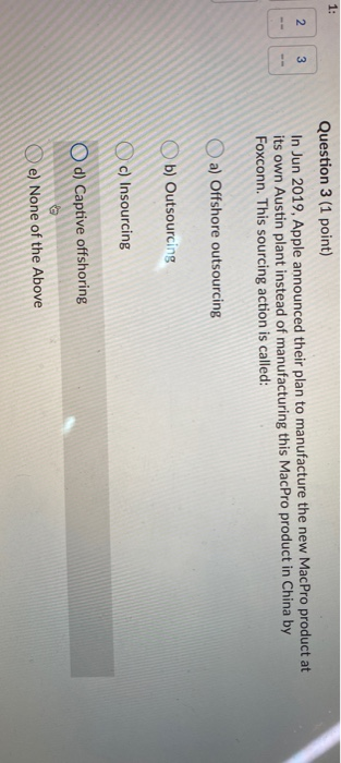 Question 3 (1 point) In Jun 2019, Apple announced