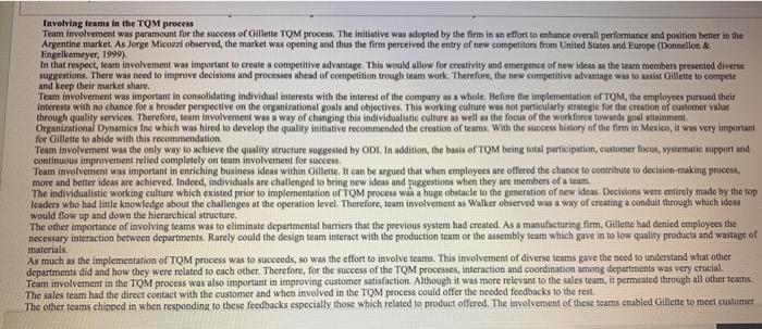 QUESTION 19 O points Gillette's Total Quality