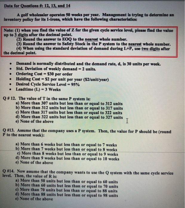 Data for Questions #: 12, 13, and 14 A golf