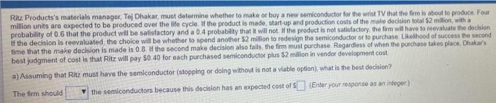 i need help on a) Ritz Products's materials