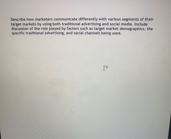 needs to be around 250 words Describe how