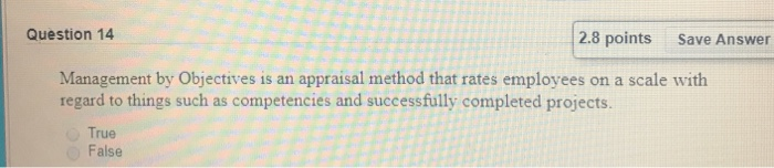 Question 14 2.8 points Save Answer Management by