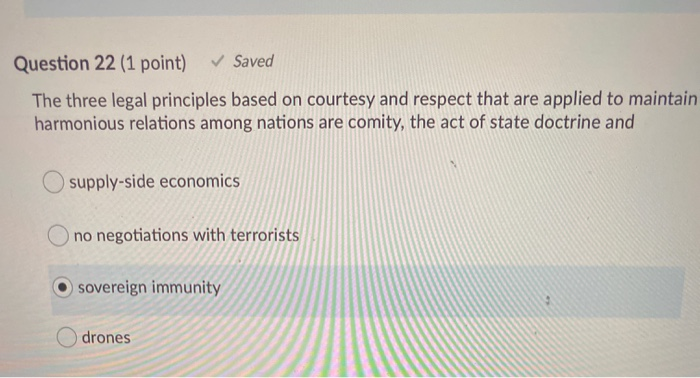 Question 22 (1 point) Saved The three legal