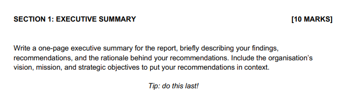 SECTION 1: EXECUTIVE SUMMARY [10 MARKS] Write a