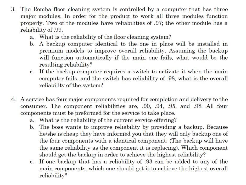 Please show work 3. The Romba floor cleaning