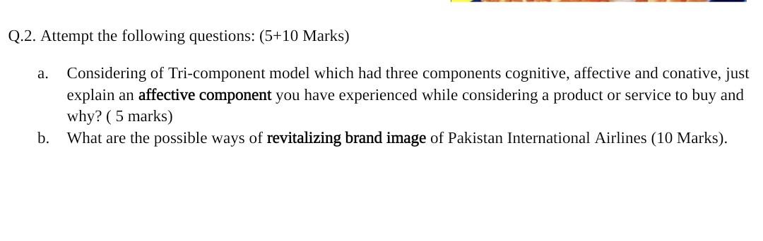 Q.2. Attempt the following questions: (5+10