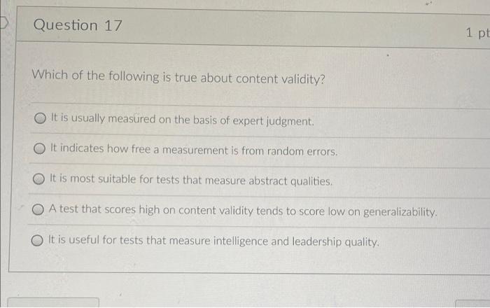 Question 17 1 pt Which of the following is true