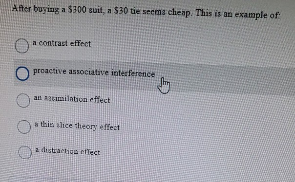 After buying a $300 suit, a $30 tie seems cheap.