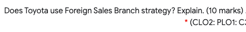 Does Toyota use Foreign Sales Branch strategy?