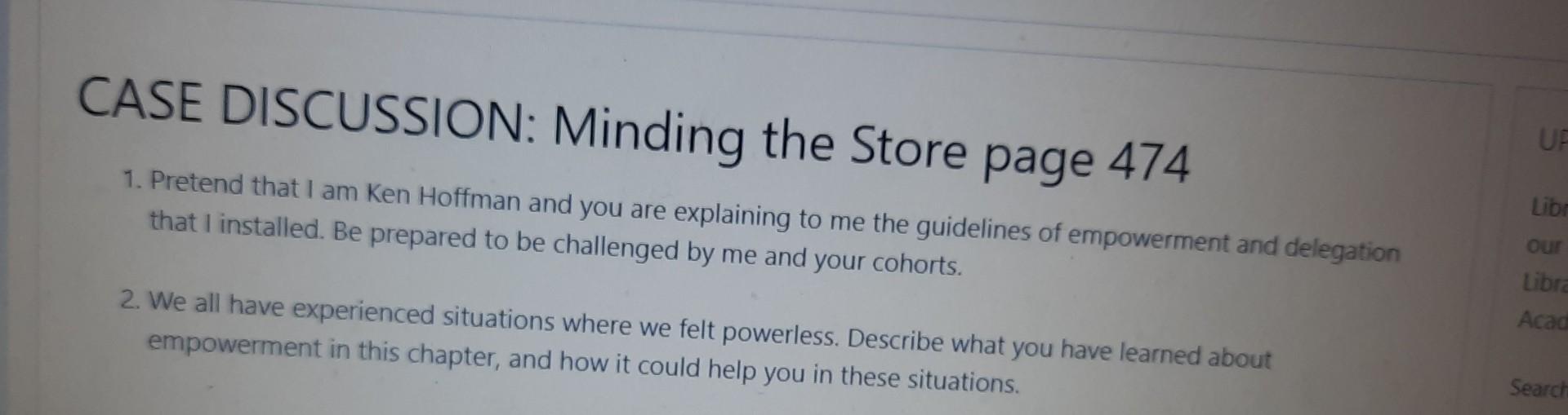 CASE DISCUSSION: Minding the Store page 474 1.