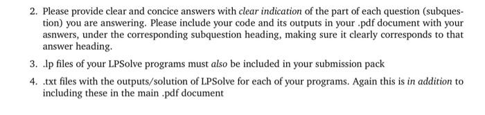 2. Please provide clear and concice answers with