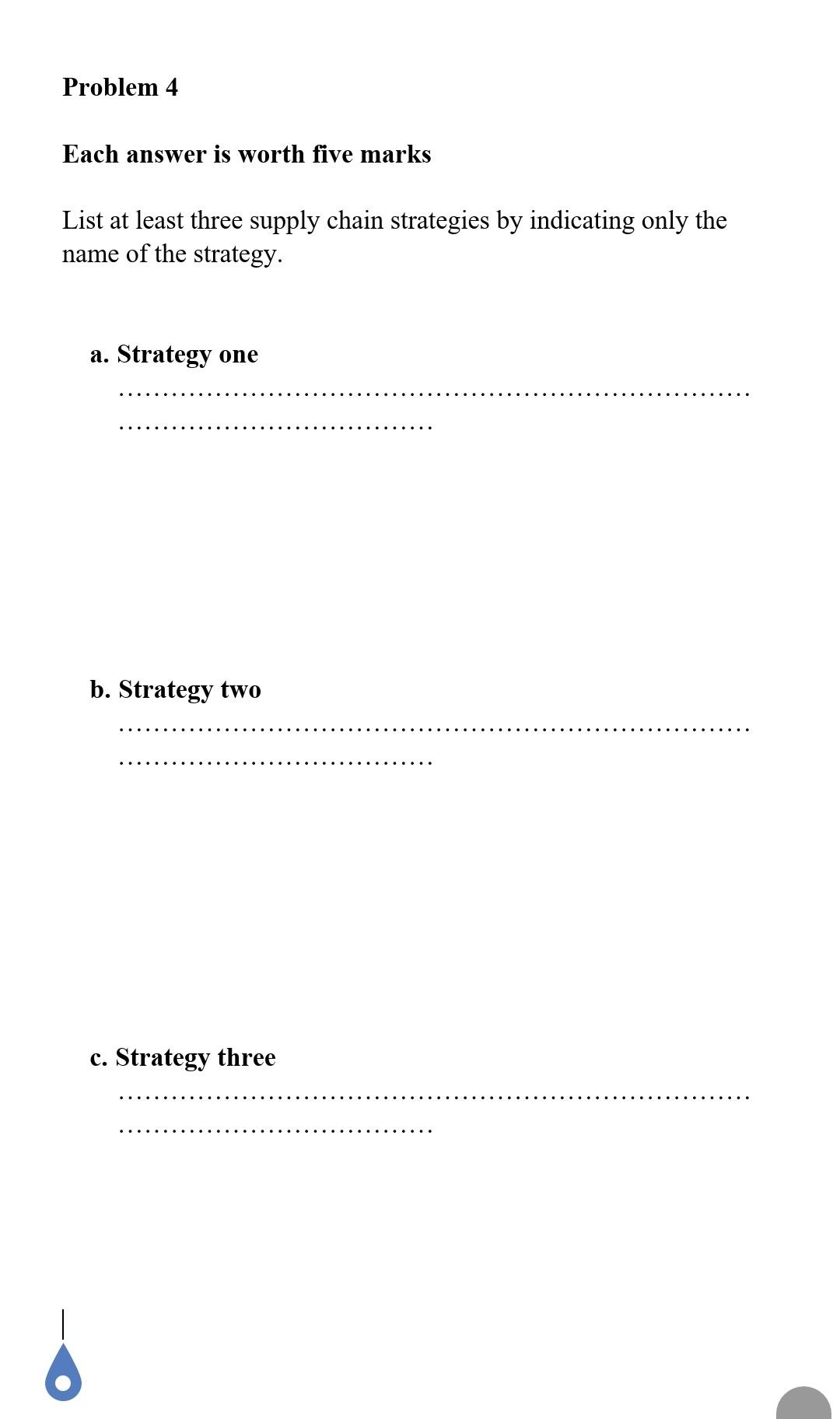 Problem 4 Each answer is worth five marks List at