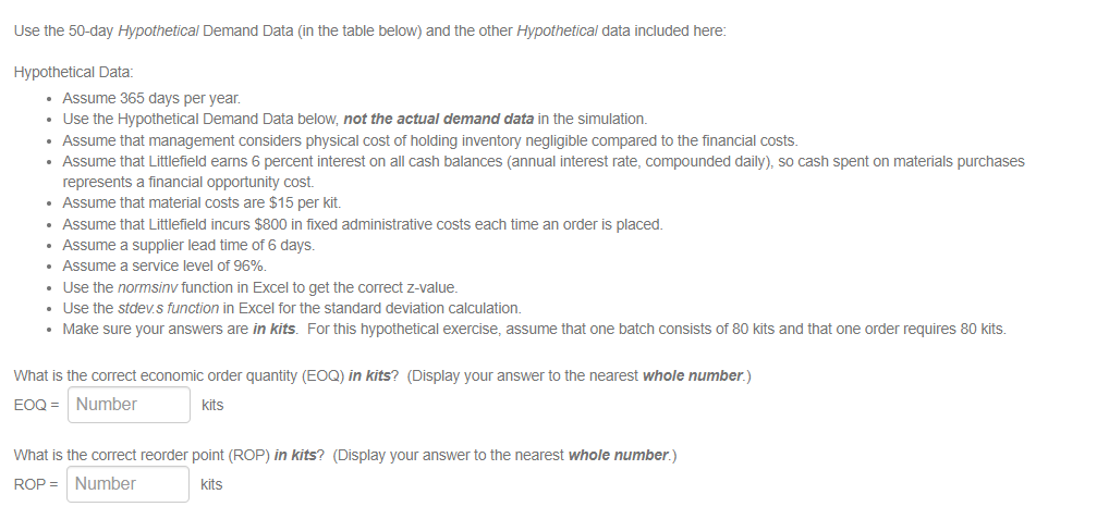 Use the 50-day Hypothetical Demand Data (in the