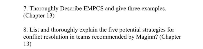 EMPCs in full form please. 7. Thoroughly Describe