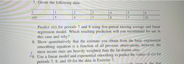 alpha 0.2 7. Given the following data: 1 1 2 3 5